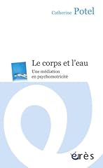 Corps eau médiation d'occasion  Livré partout en Belgiqu