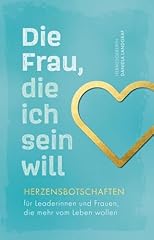 Frau will herzensbotschaften gebraucht kaufen  Wird an jeden Ort in Deutschland