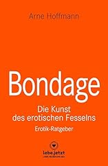 Bondage erotischer ratgeber gebraucht kaufen  Wird an jeden Ort in Deutschland