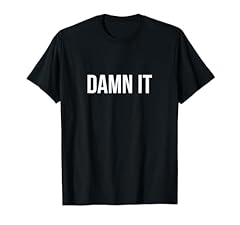 Damn shirt for sale  Delivered anywhere in USA 
