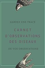 Carnet observations oiseaux d'occasion  Livré partout en France