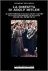 Disfatta adolf hitler. usato  Spedito ovunque in Italia 