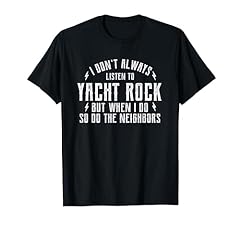Yacht rock always for sale  Delivered anywhere in USA 