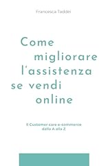 Come migliorare assistenza usato  Spedito ovunque in Italia 