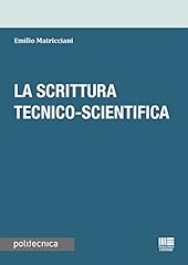 Scrittura tecnico scientifica usato  Spedito ovunque in Italia 
