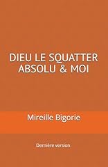 Dieu squatter absolu d'occasion  Livré partout en France