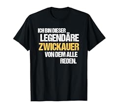 Zwickau tshirt spruch gebraucht kaufen  Wird an jeden Ort in Deutschland