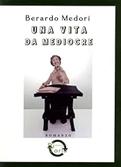 Una vita mediocre usato  Spedito ovunque in Italia 