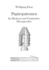 Papierpatronen musketen vorder gebraucht kaufen  Wird an jeden Ort in Deutschland