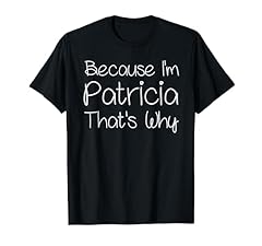 Patricia funny personalized for sale  Delivered anywhere in USA 