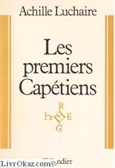 Premiers capétiens 987 d'occasion  Livré partout en France