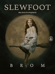 Slewfoot. una storia usato  Spedito ovunque in Italia 