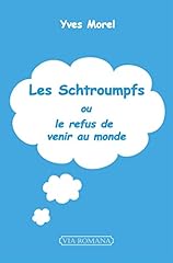 Schtroumpfs. refus venir d'occasion  Livré partout en France