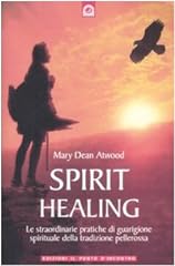 Spirit healing. straordinarie usato  Spedito ovunque in Italia 