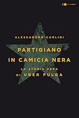 Partigiano camicia nera. usato  Spedito ovunque in Italia 