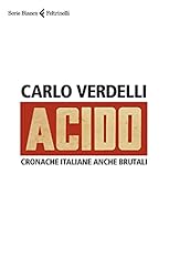 Acido. cronache italiane usato  Spedito ovunque in Italia 