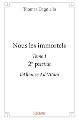Immortels tome 1 d'occasion  Livré partout en France