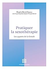 Pratiquer sexothérapie apport d'occasion  Livré partout en France