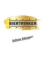Biertrinker leben länger gebraucht kaufen  Wird an jeden Ort in Deutschland
