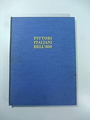 Pittori italiani dell usato  Spedito ovunque in Italia 