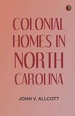 Colonial homes north for sale  Delivered anywhere in UK