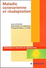 Maladie coronarienne réadapta d'occasion  Livré partout en Belgiqu