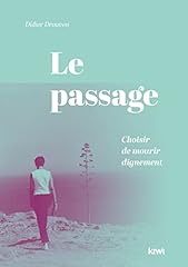 Passage choisir mourir d'occasion  Livré partout en Belgiqu
