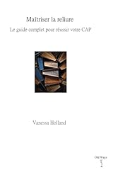 Maîtriser reliure guide d'occasion  Livré partout en France