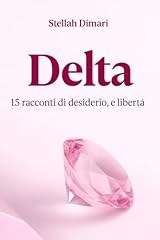 Delta racconti piacere usato  Spedito ovunque in Italia 