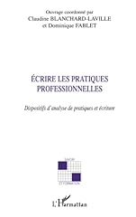 Ecrire pratiques professionnel d'occasion  Livré partout en France