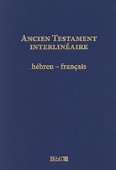 Ancien testament interlineaire d'occasion  Livré partout en France