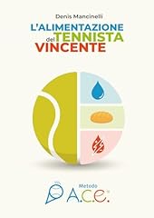 Alimentazione del tennista usato  Spedito ovunque in Italia 