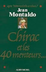 Chirac 40 menteurs... d'occasion  Livré partout en France