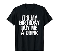 Birthday buy drink for sale  Delivered anywhere in USA 