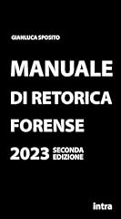 Manuale retorica forense usato  Spedito ovunque in Italia 