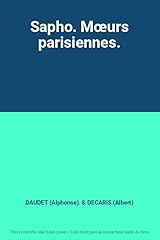Sapho. mœurs parisiennes. d'occasion  Livré partout en France