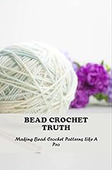 Bead crochet truth for sale  Delivered anywhere in UK
