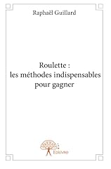 Roulette méthodes indispensab d'occasion  Livré partout en France