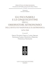 Gli incunaboli cinquecentine usato  Spedito ovunque in Italia 