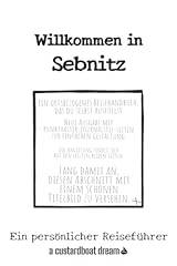 Willkommen sebnitz persönlich gebraucht kaufen  Wird an jeden Ort in Deutschland