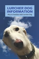Lurcher dog information for sale  Delivered anywhere in UK