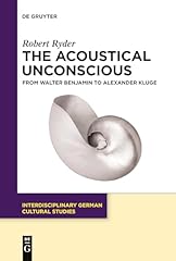 The acoustical unconscious usato  Spedito ovunque in Italia 