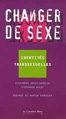 Changer sexe... identites d'occasion  Livré partout en France