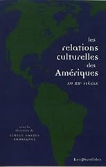 Relations culturelles amériqu d'occasion  Livré partout en France