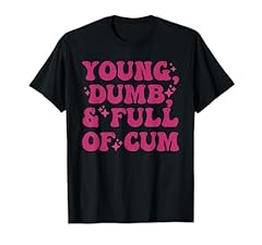 Young dumb full for sale  Delivered anywhere in USA 