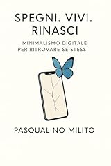 Spegni. vivi. rinasci usato  Spedito ovunque in Italia 