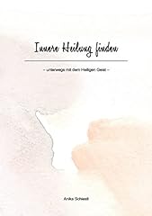 Innere heilung finden gebraucht kaufen  Wird an jeden Ort in Deutschland