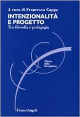 Intenzionalità progetto. tra usato  Spedito ovunque in Italia 