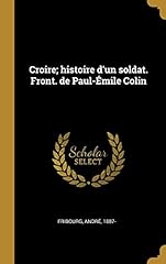 Croire histoire soldat. d'occasion  Livré partout en France