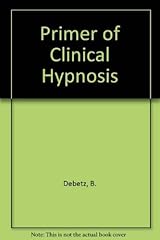 Primer clinical hypnosis d'occasion  Livré partout en France